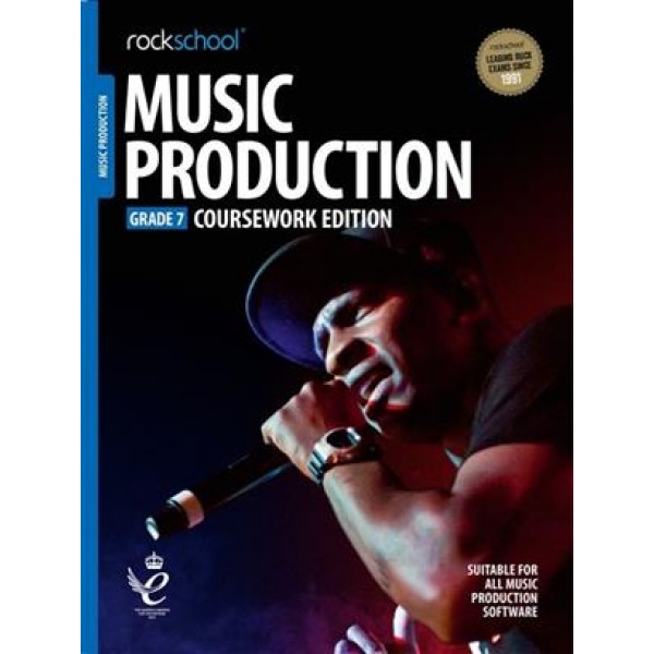 Rockschool: Music Production - Coursework Edition